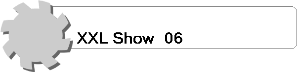XXL Show  06